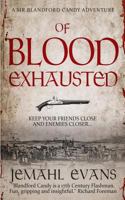 Of Blood Exhausted 179628114X Book Cover