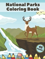 National Parks Coloring Book: Famous Collection Of Landscapes Stress Relieving For Adults Kids Relaxation Colorful Travel Scenes B08VBS3XLN Book Cover