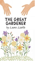 The Great Gardener B0CS7P2CXY Book Cover