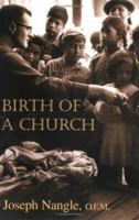 Birth of a Church 1570755604 Book Cover