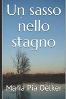 Un sasso nello stagno 1723980269 Book Cover