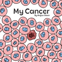 My Cancer 0645151017 Book Cover