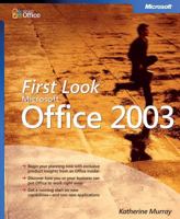 First Look Microsoft Office 2003 0735619514 Book Cover