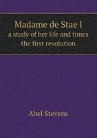 Madame De Staël 1523972920 Book Cover