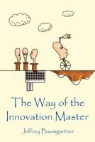 The Way of the Innovation Master 9491156004 Book Cover