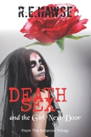 Death Sex and the Girl Next Door 1794564594 Book Cover