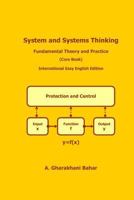 System and Systems Thinking - Fundamental Theory and Practice: (Core Book) 9198187511 Book Cover