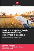 Fabrico e aplicação de nanocompósitos sensíveis à pressão 6205697416 Book Cover