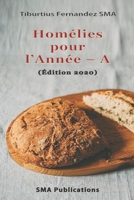 Homélies pour l'année A (Edition 2020) 1697304397 Book Cover
