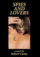 Spies and Lovers 1492247286 Book Cover