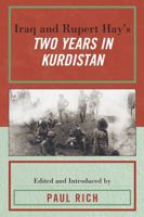 Iraq and Rupert Hay's Two Years in Kurdistan 073912563X Book Cover