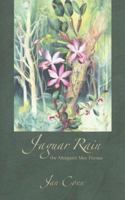 Jaguar Rain: The Margaret Mee Poems 1894078489 Book Cover