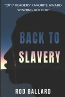 Back to Slavery B0CGYH1K2T Book Cover