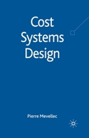 Cost Systems Design 0230224423 Book Cover