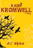 Kamp Kromwell : A Novel 1968152067 Book Cover