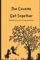 The Cousins Get Together B0BSC6Q5P4 Book Cover