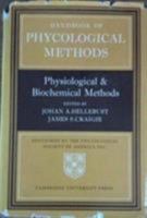 Handbook of Phycological Methods: Physiological and Biological Methods 0521218551 Book Cover