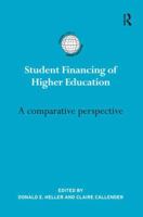 Student Financing of Higher Education: A comparative perspective 1138645419 Book Cover