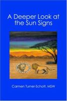 A Deeper Look at the Sun Signs 1419652176 Book Cover