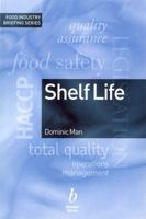 Shelf Life: Food Industry Briefing Series 0632056746 Book Cover