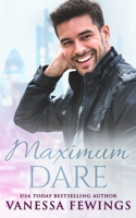 Maximum Dare 1733774297 Book Cover