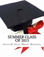 Summer Class of 2015: Souvenir Book 1514708442 Book Cover