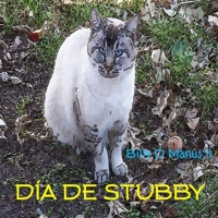 Dia de Stubby B09BY7XD7D Book Cover