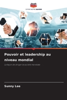 Pouvoir et leadership au niveau mondial (French Edition) 6208537177 Book Cover