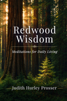 Redwood Wisdom 1966346859 Book Cover