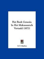 Het Boek Genesis: In Het Makassaarsch Vertaald (1872) 1161195815 Book Cover