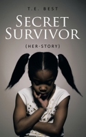 Secret Survivor (Her-Story) 1438973322 Book Cover