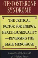 The Testosterone Syndrome