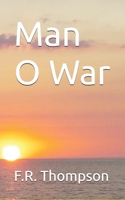Man O War B0GQZG56GB Book Cover
