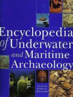 Encyclopaedia of Underwater and Maritime Archaeology 0714121290 Book Cover