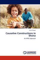 Causative Constructions in Shona: An HPSG Approach 3847378945 Book Cover