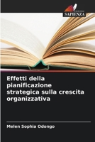 Effetti della pianificazione strategica sulla crescita organizzativa (Italian Edition) 6208129400 Book Cover