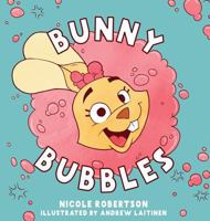 Bunny Bubbles 1632962330 Book Cover