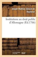 Institutions Au Droit Public D'Allemagne 2013555830 Book Cover