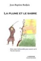 La Plume et le Sabre 1366896084 Book Cover