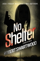 No Shelter 1945819006 Book Cover