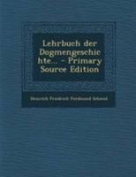 Lehrbuch der Dogmengeschichte... 1295186284 Book Cover