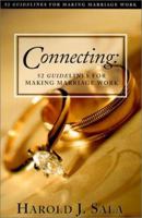 Connecting: 52 Guidelines for Making Marriage Work 0875099297 Book Cover