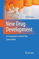 New Drug Development: An Introduction to Clinical Trials: Second Edition 1493900919 Book Cover