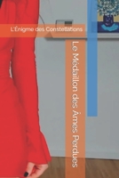 Le Médaillon des Âmes Perdues: L'Énigme des Constellations (French Edition) B0CKDBL957 Book Cover