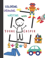 Coloring, Drawing and Writing with Young Gasper: Coloring Book with Fun Facts for Kids/ Coloring Book For Toddlers 2-4 years B08WZFPMJY Book Cover
