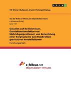 Galaxien Auf Kollisionskurs. Graviationssimulation Von Mehrkorperproblemen Und Entwicklung Einer Scriptsprache Zum Beschreiben Gravitativer Konstellationen 366812700X Book Cover