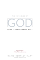 The Experience of God: Being, Consciousness, Bliss 0300209355 Book Cover