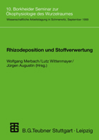 Rhizodeposition und Stoffverwertung: 10. Borkheider Seminar zur Ökophysiologie des Wurzelraumes 3519003236 Book Cover