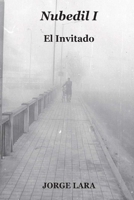 Nubedil I - El Invitado 8409470322 Book Cover