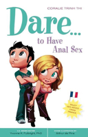 Dare...to Have Anal Sex 089793511X Book Cover